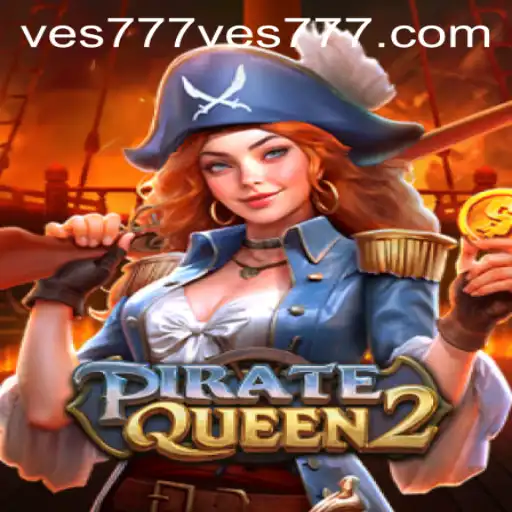 Unveiling PirateQueen2: The Ultimate Adventure Awaits